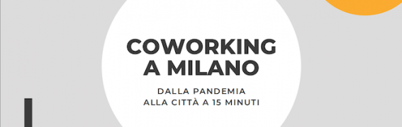 Coworking a Milano